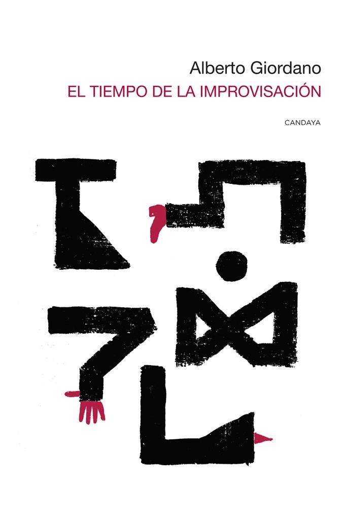 EL TIEMPO DE LA IMPROVISACIÓN | 9788418504358 | GIORDANO, ALBERTO