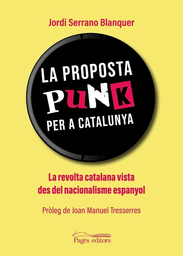 LA PROPOSTA PUNK PER A CATALUNYA | 9788413032948 | SERRANO BLANQUER, JORDI