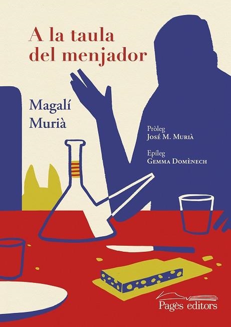 A LA TAULA DEL MENJADOR | 9788413033037 | MURIÀ, MAGALÍ