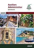 AUXILIARS ADMINISTRATIUS. QUESTIONARIS. CORPORACIONS LOCALS | 9788413278490