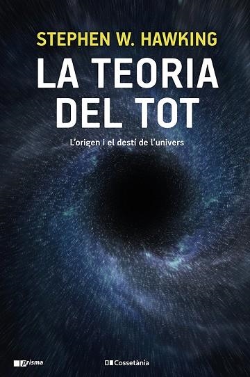 LA TEORIA DEL TOT | 9788413560762 | HAWKING, STEPHEN W.