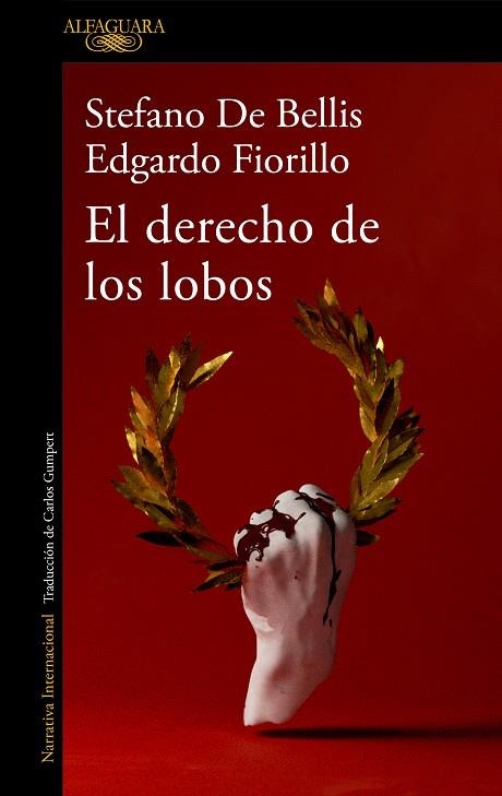 EL DERECHO DE LOS LOBOS | 9788420460734 | DE BELLIS, STEFANO/FIORILLO, EDGARDO