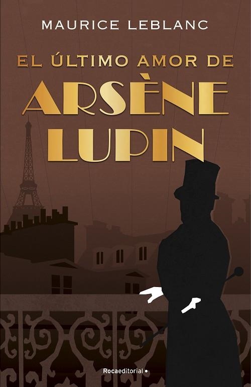 EL ÚLTIMO AMOR DE ARSÈNE LUPIN | 9788418557507 | LEBLANC, MAURICE