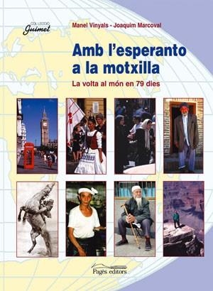 AMB L'ESPERANTO A LA MOTXILLA | 9788497790048 | MARCOVAL, JOAQUIM