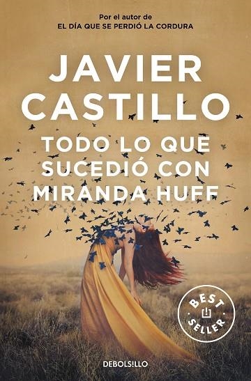 TODO LO QUE SUCEDIÓ CON MIRANDA HUFF | 9788466350419 | CASTILLO, JAVIER