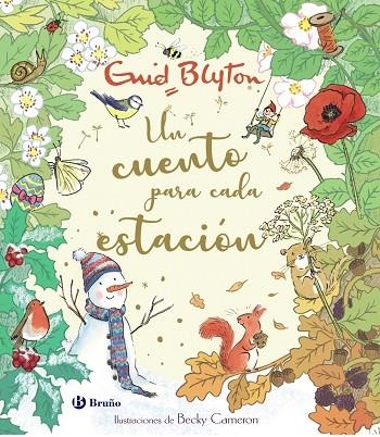 ENID BLYTON. UN CUENTO PARA CADA ESTACIÓN | 9788469663684 | BLYTON, ENID