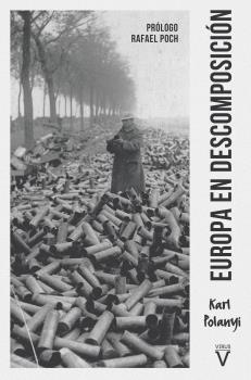 EUROPA EN DESCOMPOSICION | 9788417870096 | POLANYI, KARL