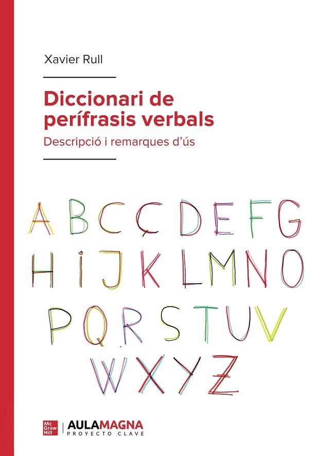 DICCIONARI DE PERÍFRASIS VERBALS | 9788418808029 | RULL, XAVIER