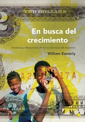 EN BUSCA DEL CRECIMIENTO | 9788495348074 | EASTERLY, WILLIAM