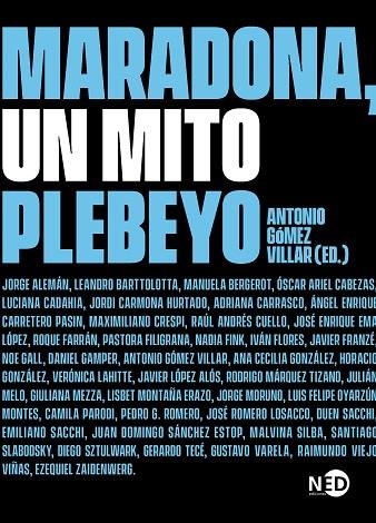 MARADONA, UN MITO PLEBEYO | 9788418273469 | VARIOS AUTORES