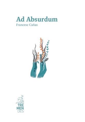 AD ABSURDUM | 9788412286427 | CANAS SOLER, FRANCESC