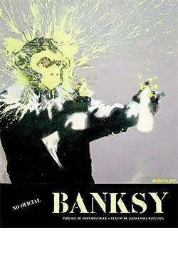 BANKSY - NO OFICIAL | 9788418350375 | VV. AA.