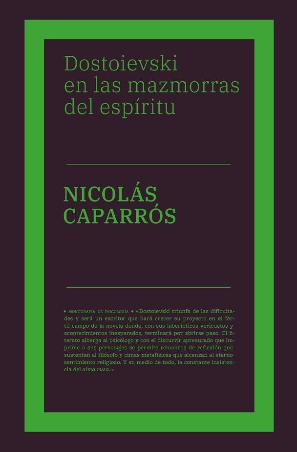 DOSTOIEVSKI EN LAS MAZMORRAS DEL ESPÍRITU | 9788418546181 | CAPARRÓS, NICOLÁS