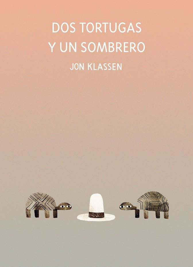 DOS TORTUGAS Y UN SOMBRERO | 9788418133947 | KLASSEN, JON