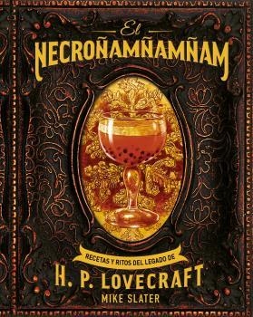 EL NECROÑAMÑAMÑAM | 9788446051008 | SLATER, MIKE