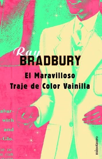 MARAVILLOSO TRAJE DE COLOR VAINI | 9788445072622 | BRADBURY