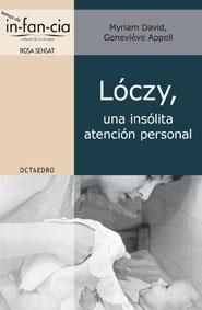 LÓCZY, UNA INSÓLITA ATENCIÓN PERSONAL | 9788499210605 | DAVID, MYRIAM/APPELL, GENEVIÈVE