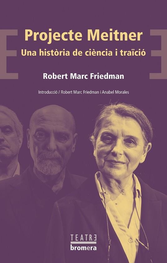 PROJECTE MEITNER. UNA HISTÒRIA DE CIÈNCIA I TRAÏCIÓ | 9788413582153 | FRIEDMAN, ROBERT MARC