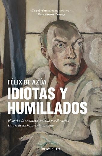 IDIOTAS Y HUMILLADOS | 9788466359962 | DE AZÚA, FÉLIX