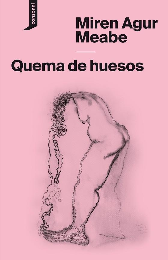 QUEMA DE HUESOS | 9788416205806 | AGUR MEABE, MIREN