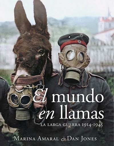 EL MUNDO EN LLAMAS | 9788412323931 | AMARAL, MARINA/JONES, DAN