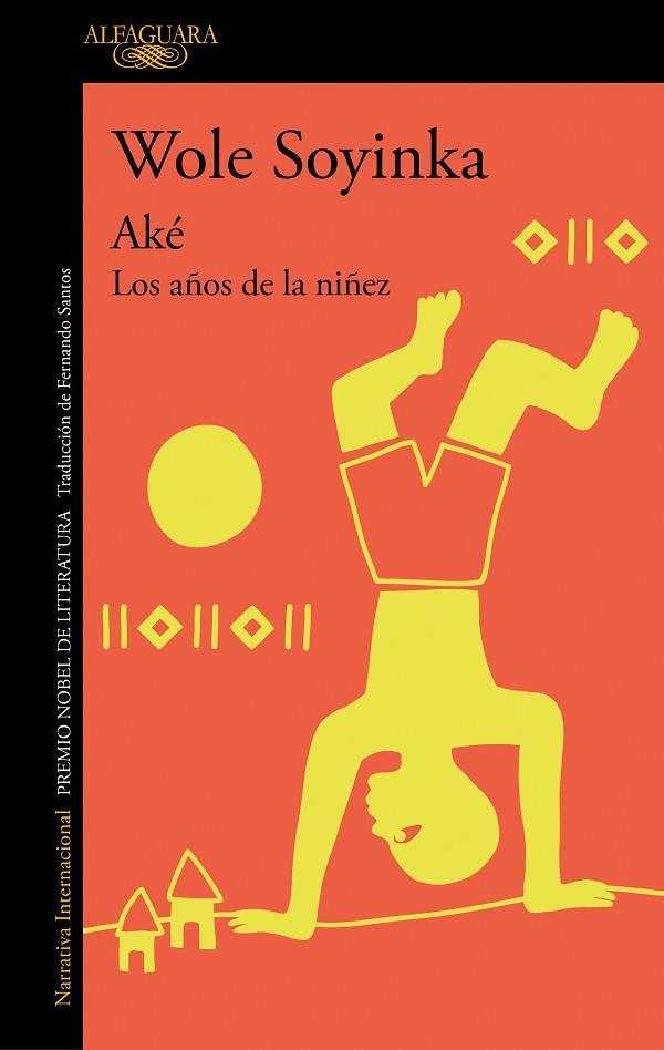 AKÉ | 9788420460345 | SOYINKA, WOLE