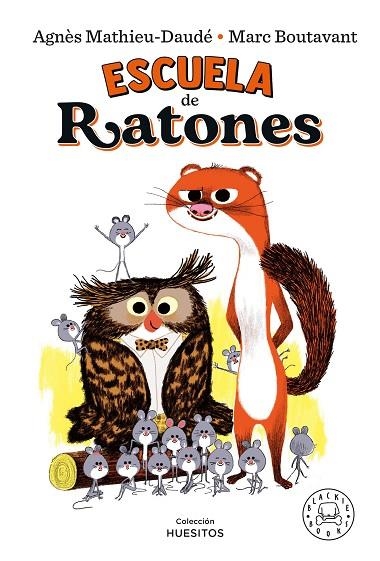 ESCUELA DE RATONES | 9788418733154 | MATHIEU-DAUDÉ, AGNÈS