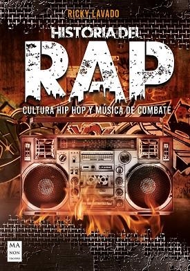 HISTORIA DEL RAP | 9788418703195 | RICKY LAVADO