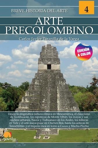 BREVE HISTORIA DEL ARTE PRECOLOMBINO | 9788413052182 | TARANILLA DE LA VARGA, CARLOS JAVIER