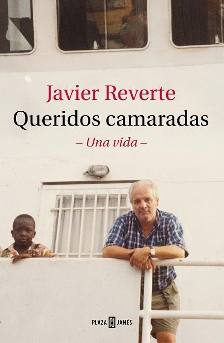 QUERIDOS CAMARADAS | 9788401026980 | REVERTE, JAVIER