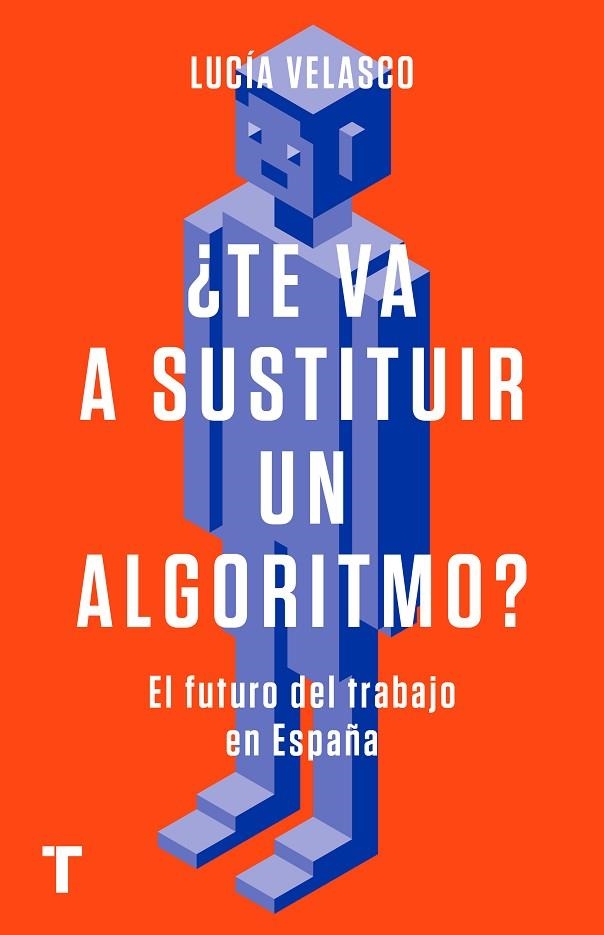 ¿TE VA A SUSTITUIR UN ALGORITMO? | 9788418895050 | VELASCO, LUCÍA