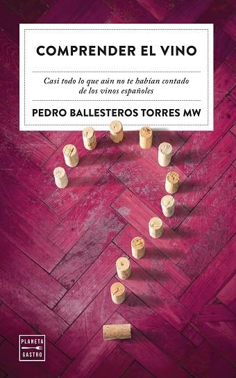 COMPRENDER EL VINO | 9788408249795 | BALLESTEROS TORRES, PEDRO