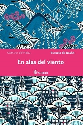 EN ALAS DEL VIENTO | 9788417419981 | BASHO, ESCUELA DE