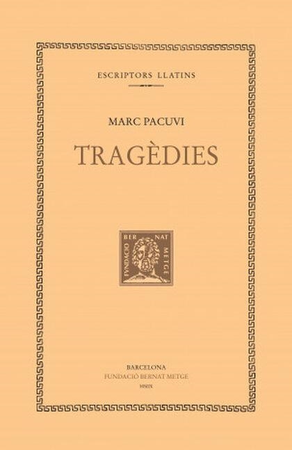 TRAGÈDIES | 9788498591385 | MARC PACUVI