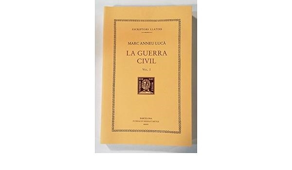 LA GUERRA CIVIL, VOL. I | 9788498592429 | MARC ANNEU LUCÀ