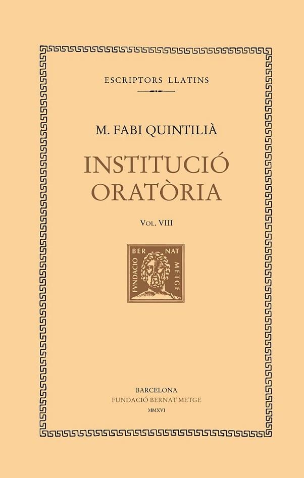 INSTITUCIÓ ORATÒRIA, VOL. VIII: LLIBRE IX | 9788498592733 | QUINTILIÀ