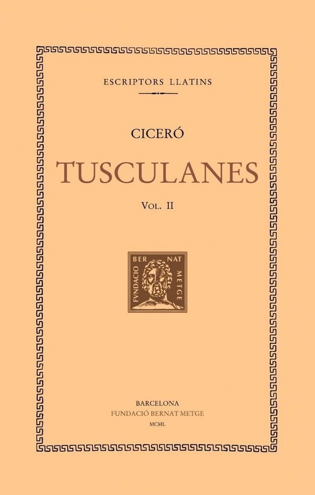 TUSCULANES, VOL. II: LLIBRES III-IV | 9788498590210 | CICERÓ