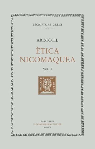 ÈTICA NICOMAQUEA, VOL. I | 9788472256071 | ARISTÒTIL