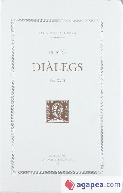 DIÀLEGS, VOL. XVIII: TIMEU. CRÍTIAS | 9788472257450 | PLATÓ