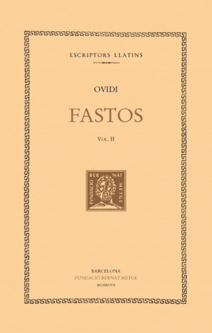 FASTOS, VOL. II I ÚLTIM: LLIBRES IV-VI | 9788472256750 | OVIDI