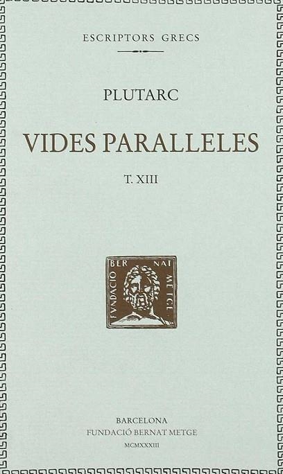 VIDES PARAL·LELES, VOL. XIII: LICURG I NUMA. LISANDRE I SUL·LA | 9788472259478 | PLUTARC