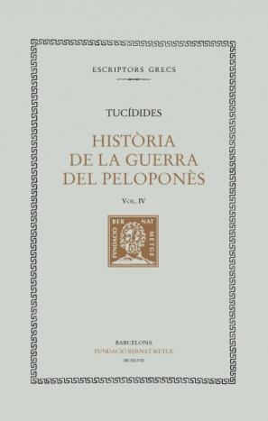 HISTÒRIA DE LA GUERRA DEL PELOPONÈS, VOL. IV: LLIBRE IV | 9788498590562 | TUCÍDIDES