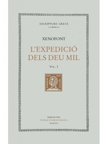 L'EXPEDICIÓ DELS DEU MIL, VOL. I: LLIBRES I-II | 9788498590746 | XENOFONT