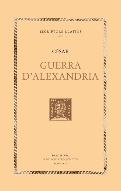 GUERRA D’ALEXANDRIA | 9788472253827 | CÈSAR, JULI