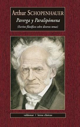 PARERGA Y PARALIPOMENA | 9788477029267 | SCHOPENHAUER, ARTHUR