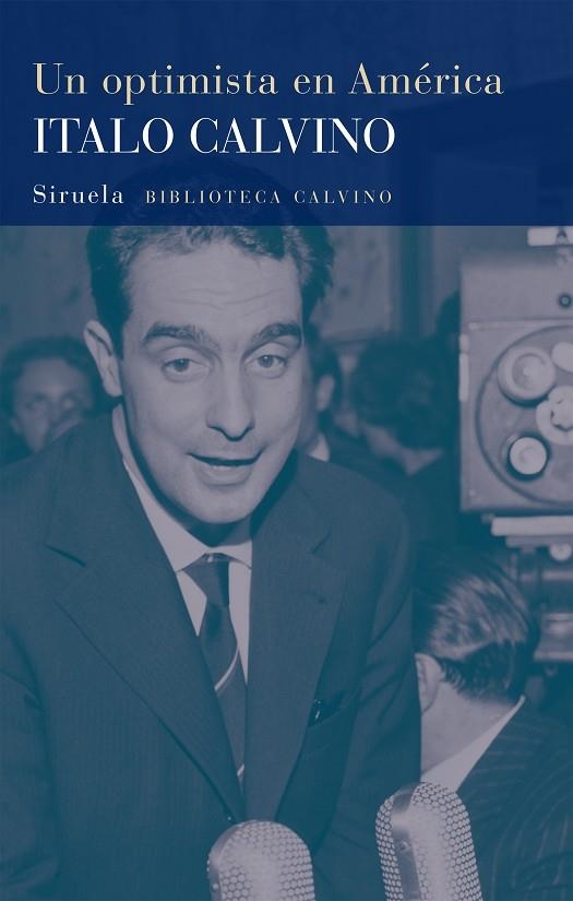 UN OPTIMISTA EN AMÉRICA | 9788418859182 | CALVINO, ITALO