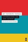 MY FAVORITE THINGS | 9788412295573 | COLTRANE, JOHN/DELORME, MICHAEL