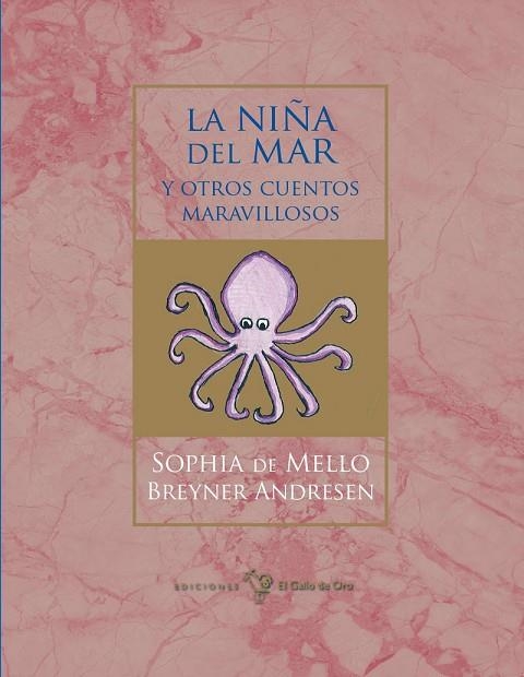 LA NIÑA DEL MAR Y OTROS CUENTOS MARAVILLOSOS | 9788412416831 | DE MELLO BREYNER ANDRESEN, SOPHIA