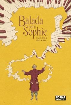 BALADA PARA SOPHIE | 9788467948530 | MELO, FELIPE - CAVIA, JUAN