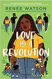 Love is a revolution | 9781547600601 | RENÉE WATSON